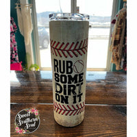 Thumbnail for Rub Some Dirt On It 30oz Tumbler Tumblers Sweet Southern Soul Boutique   